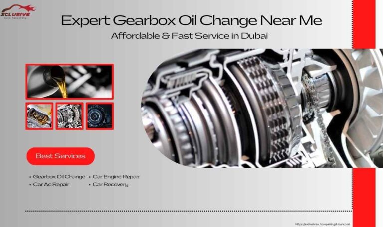 Expert Gearbox Oil Change Near Me – Affordable & Fast Service in Dubai