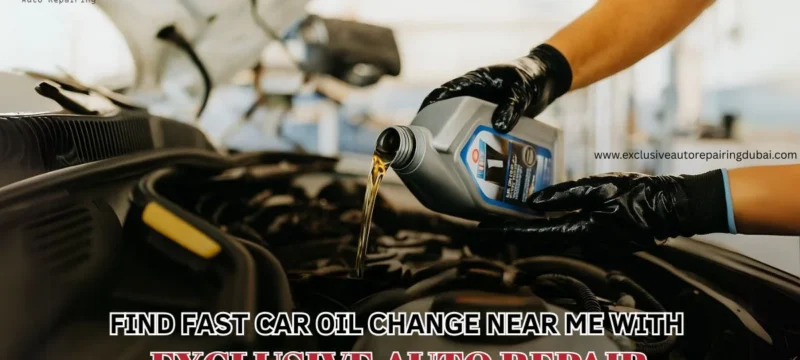 Find Fast Car Oil Change Near Me with Exclusive Auto Repair – Get Back on the Road Today!