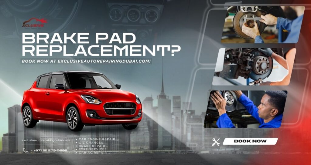 Brake Pad Replacement? Book Now at ExclusiveAutoRepairingDubai.com!