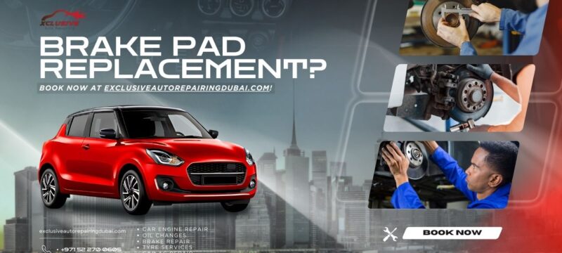 Brake Pad Replacement? Book Now at ExclusiveAutoRepairingDubai.com!