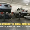 Car recovery in Dubai