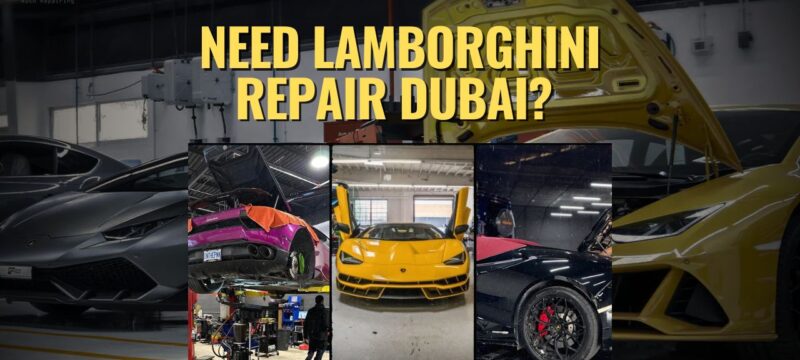 Need Lamborghini Repair Dubai