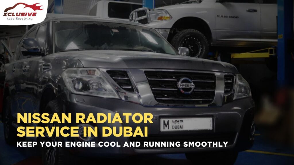 Nissan Radiator Service in Dubai